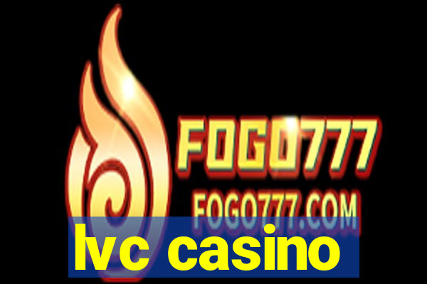 lvc casino